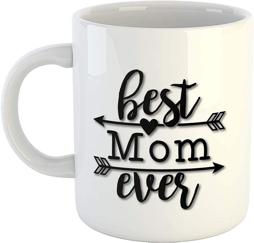 Best Mom Ever Mug, Mother Coffee and Tea Gifts