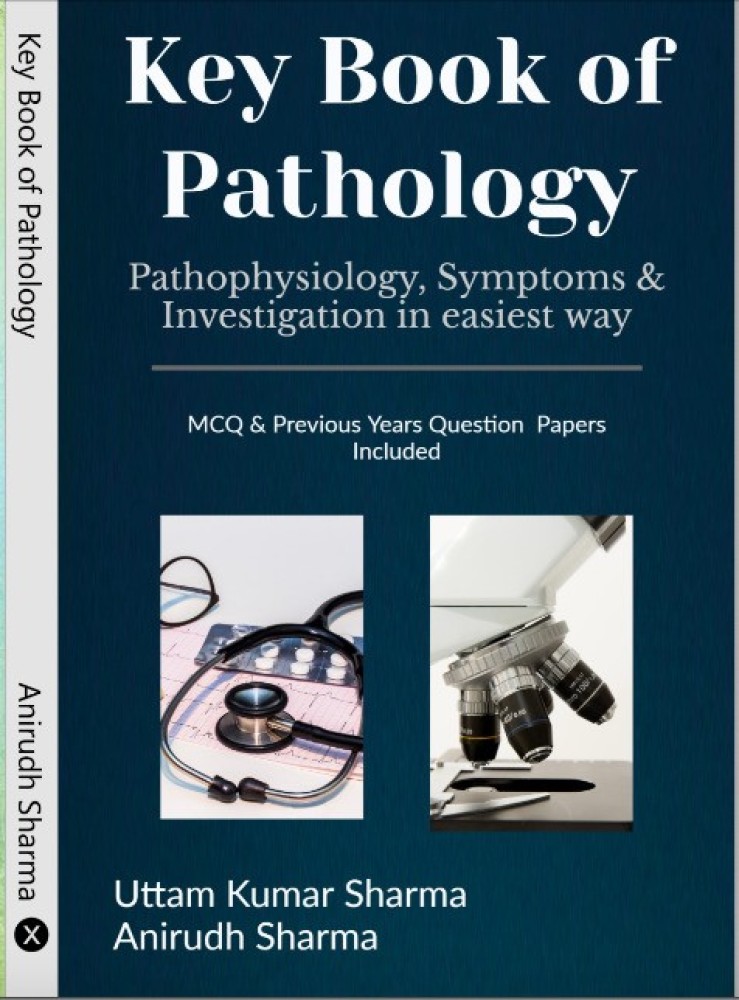 Buy Key Book Of Pathology by Anirudh Sharma at Low Price in India