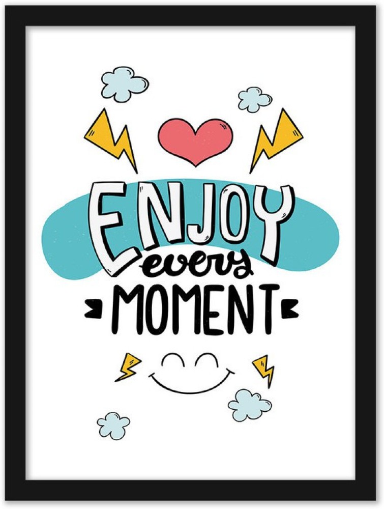 Motivational Quotes Frames- Enjoy Every Movement Motivational ...