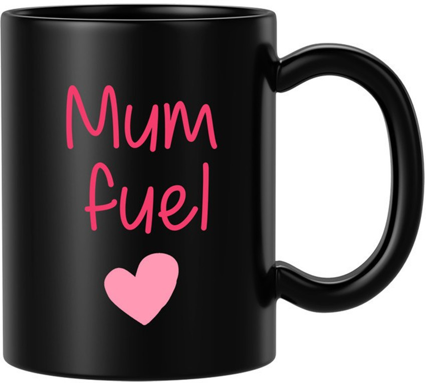BLISSart Mum Fuel Ceramic Tea Cup Best For Gift Black Ceramic