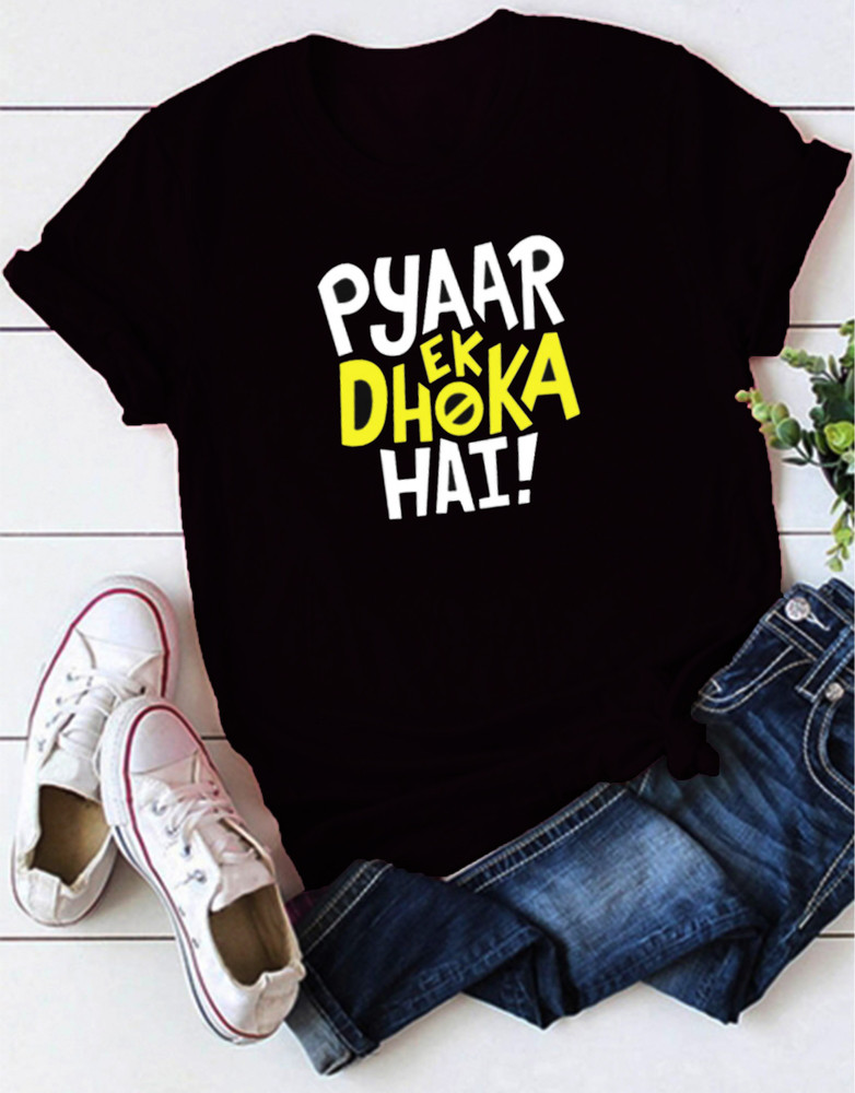 Pyar ek dhoka hai t shirt flipkart hotsell