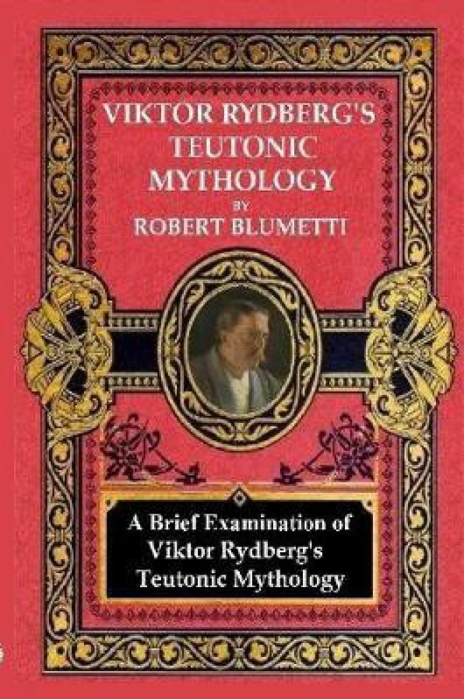 Viktor Rydberg — Teutonic Mythology — Contents