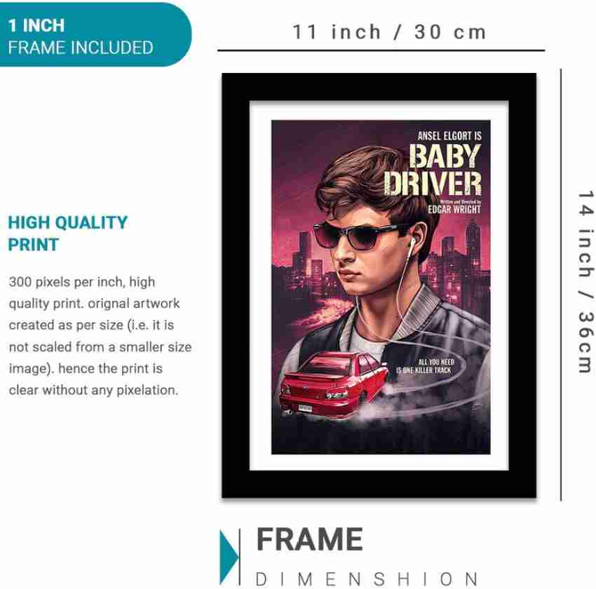 Baby Driver Movie Framed Poster - Baby Driver Frame for Wall Paper Print -  Personalities posters in India - Buy art, film, design, movie, music,  nature and educational paintings/wallpapers at