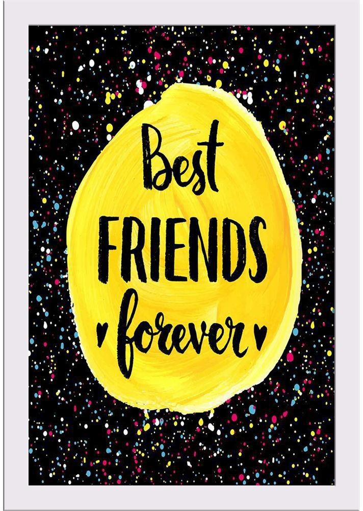 HD Best Friends Forever Wall Poster For Friend /HD Wall Poster For Gift /  HD Friends Wall Poster for Wall Decoration (12x18-Inch, 300 GSM Thick  Paper, Gloss Laminated, Unframed) Rolled Fine Art