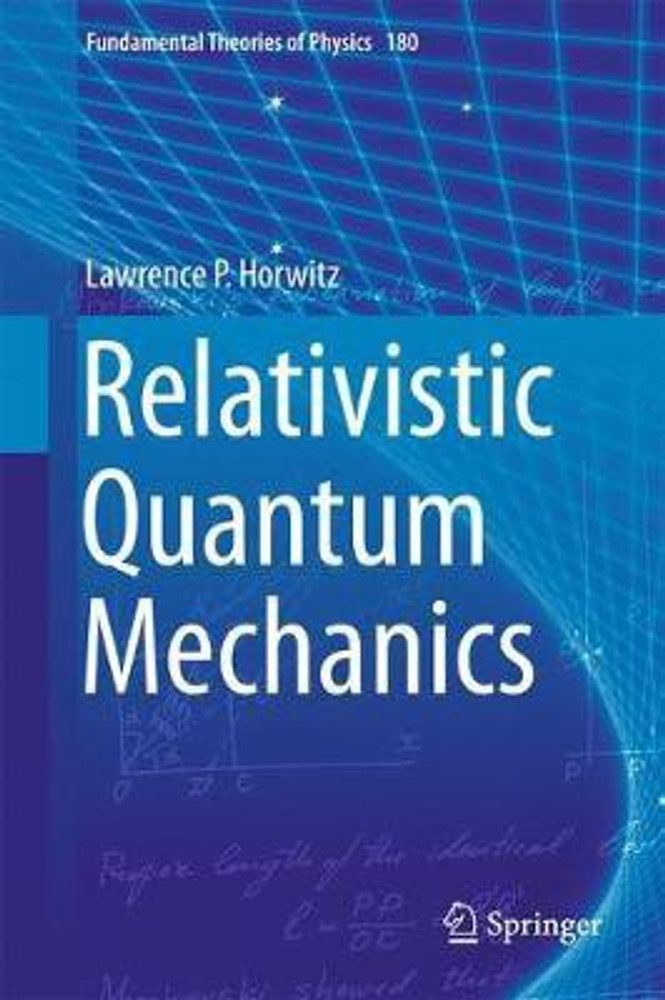 Relativistic Quantum Mechanics: Buy Relativistic Quantum Mechanics 