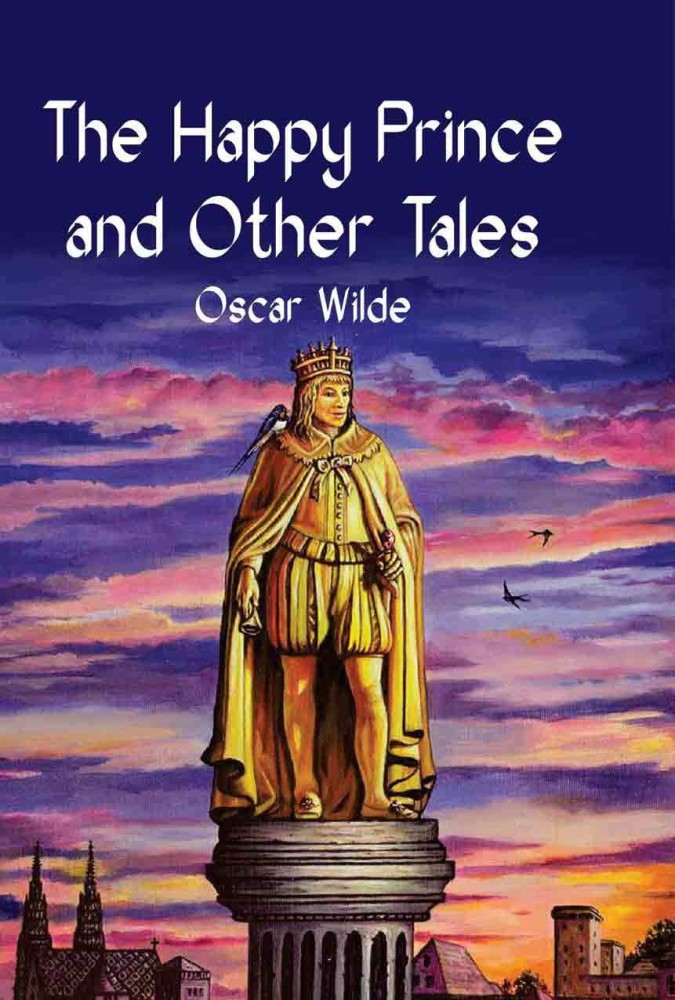 Buy The Happy Prince, and Other Tales by Oscar Wilde at Low Price in India 