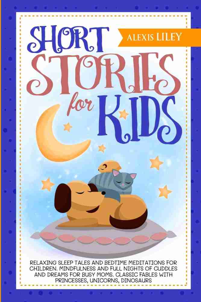 Stories For Kids By Liley Alexis