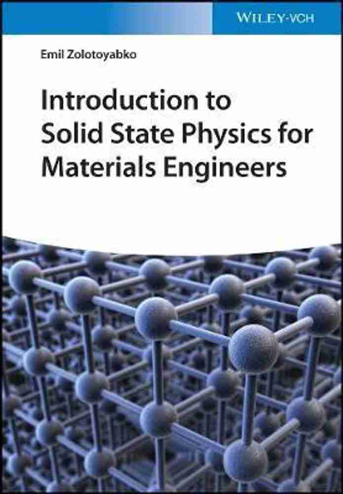 Introduction to Solid State Physics for Materials Engineers: Buy
