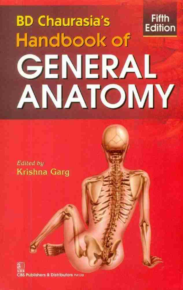 Bd Chaurasia s Handbook of General Anatomy 5 Edition Buy Bd