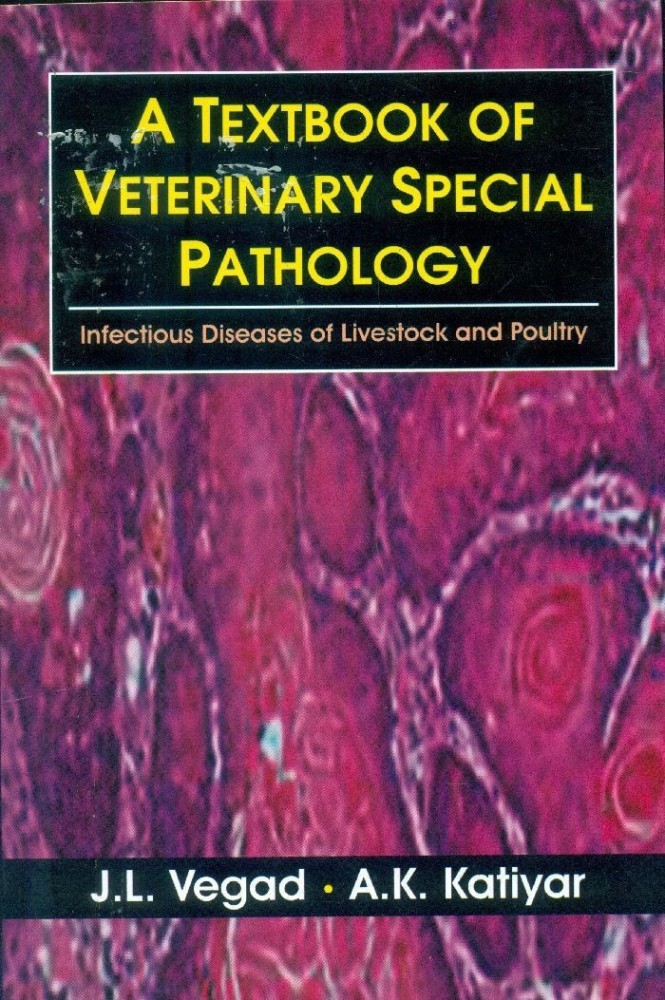 A Textbook of Veterinary Special Pathology