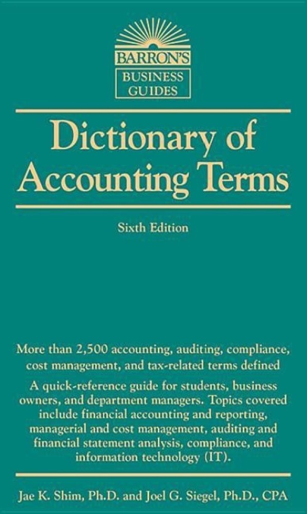 Buy Dictionary of Accounting Terms by Shim Jae K. Ph.D. at Low