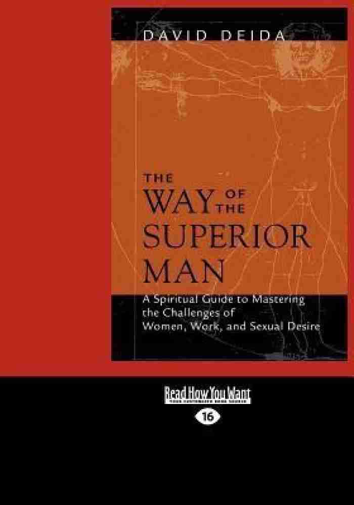 The Way of the Superior Man By David Deida Book Summary