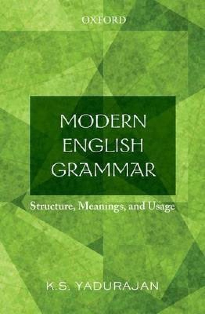 Buy Modern English Grammar by Yadurajan K.S. at Low Price in 