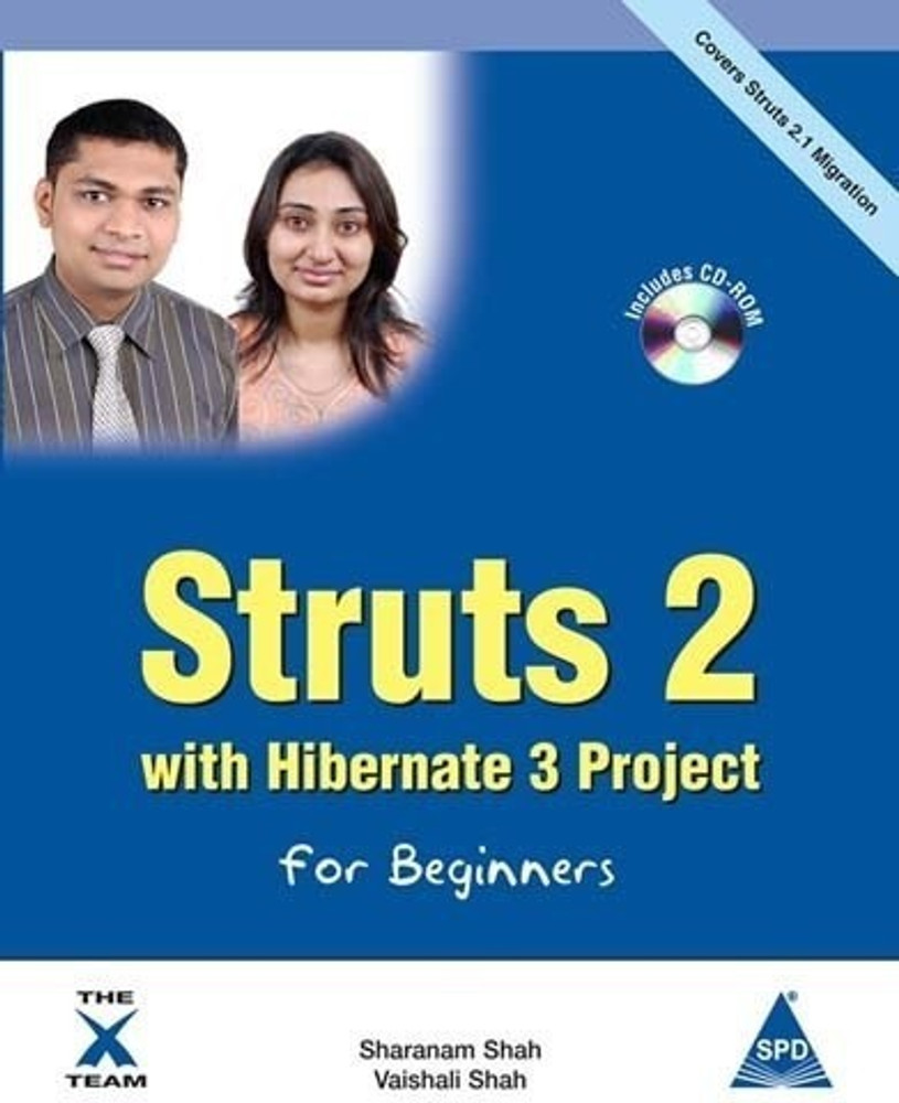 Struts 2 with Hibernate 3 Project for Beginners Buy Struts 2 with