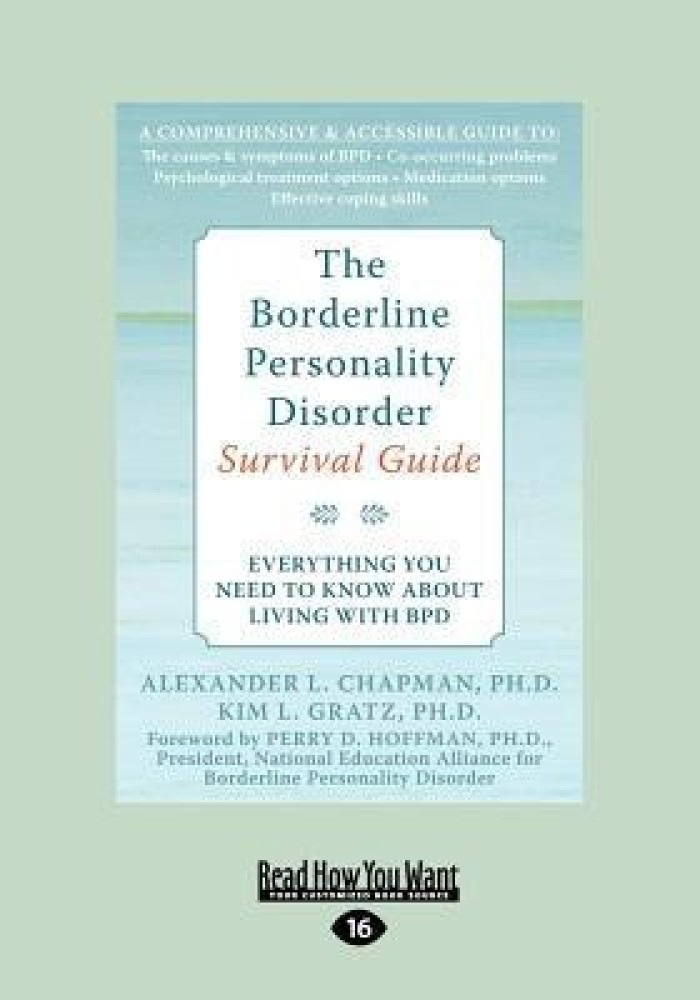 Borderline Personality Disorder - A BPD Survival Guide: For