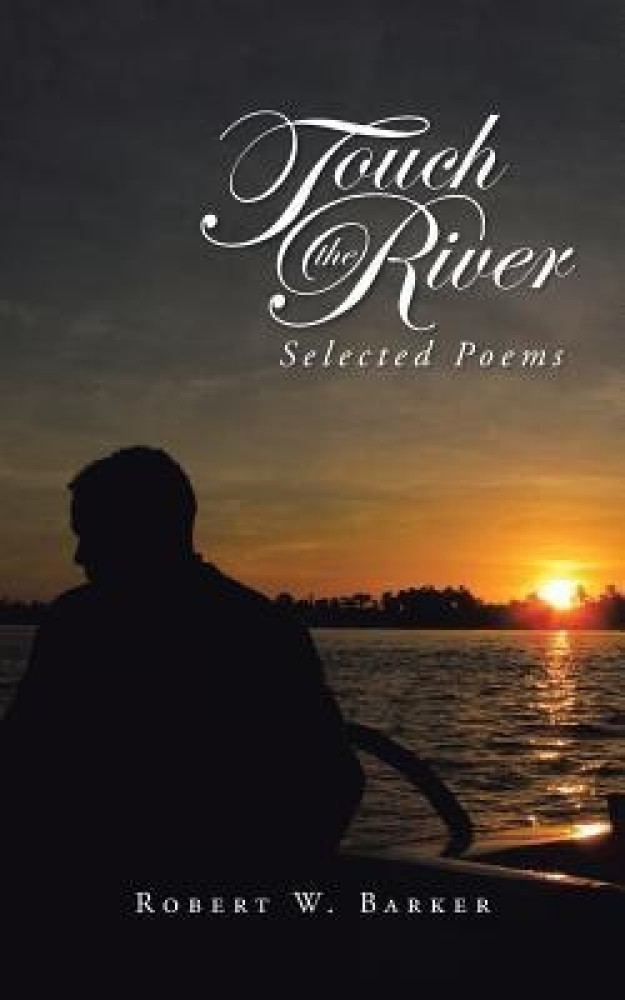 Buy Touch the River by Barker Robert W at Low Price in India