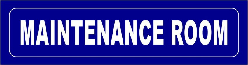 madhusigns Maintenance Room Emergency Sign Price in India - Buy