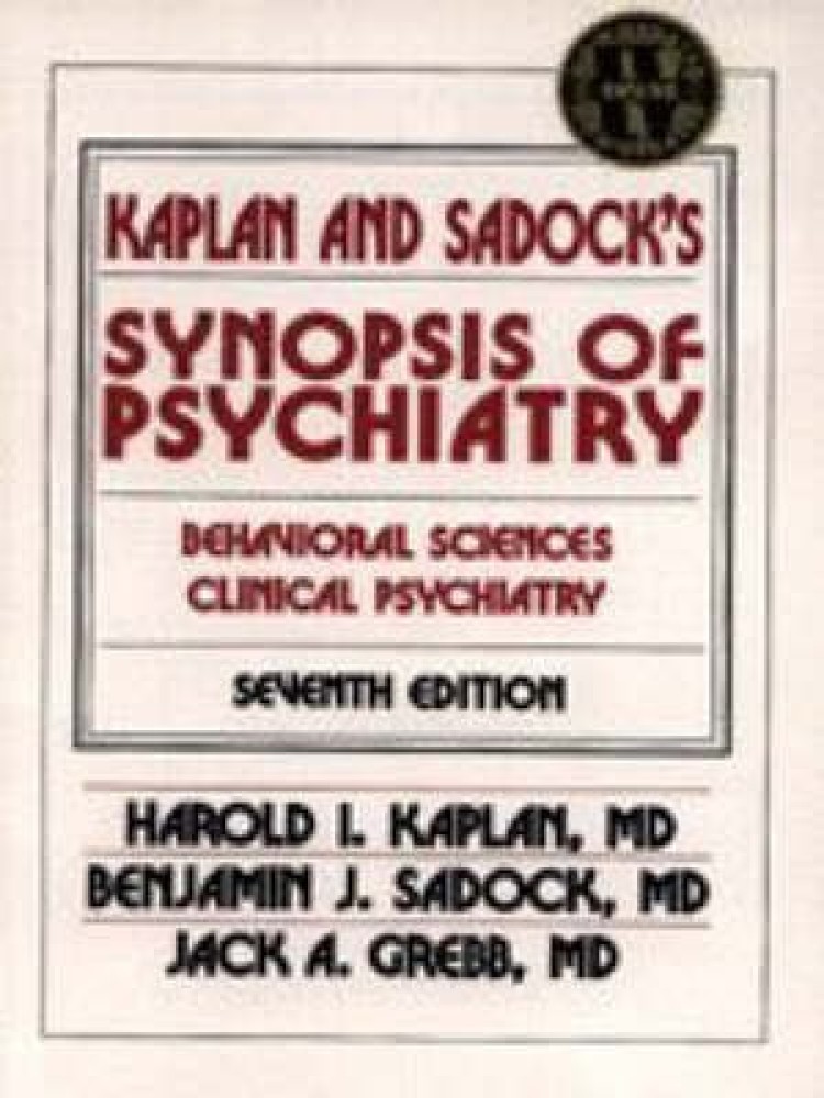 Kaplan and Sadock's Synopsis of Psychiatry: Buy Kaplan and