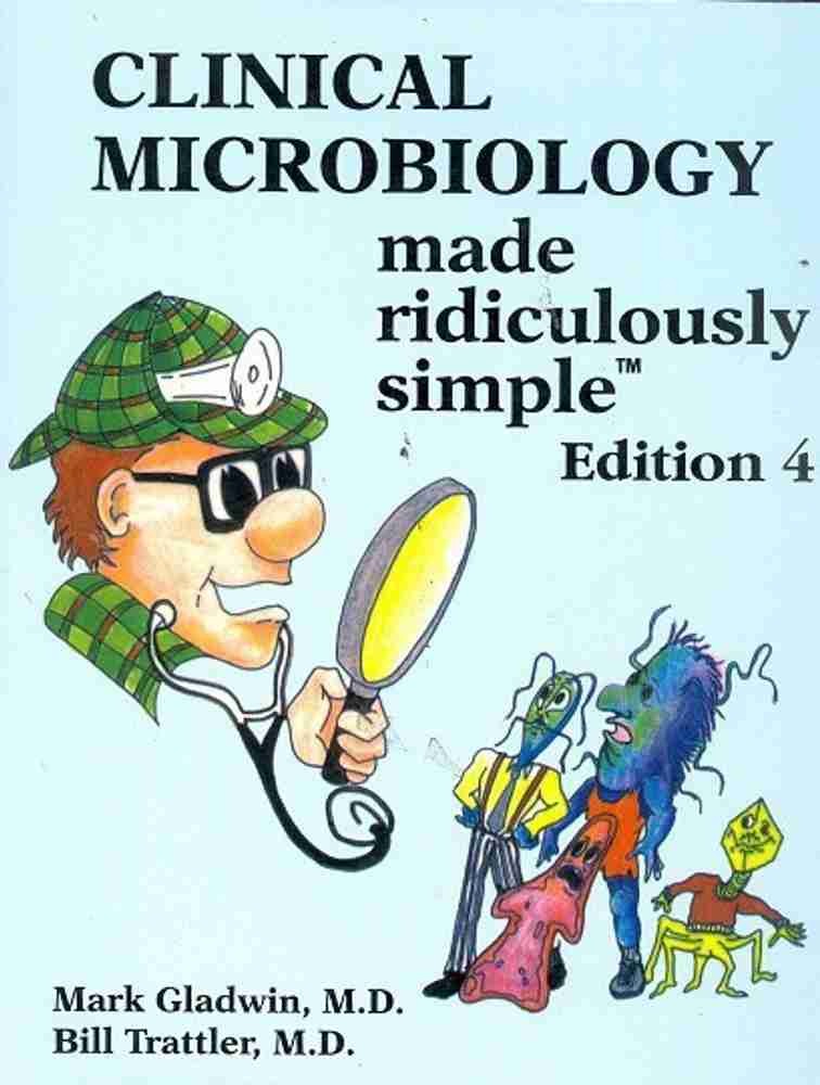Clinical Microbiology Made Ridiculously Simple | Amazon.com.br