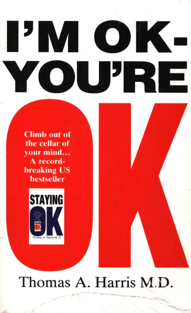Buy I'm Ok, You're Ok by Harris Thomas A. at Low Price in India