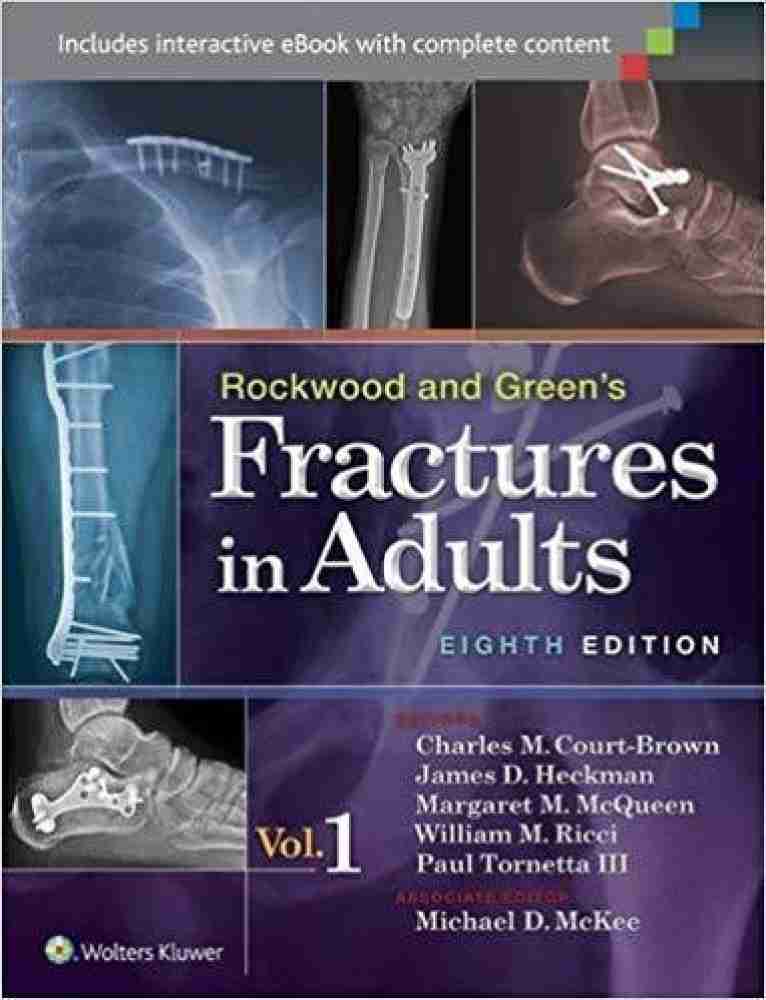 Rockwood and Green's Fractures in Adults: Buy Rockwood and Green's Fractures  in Adults by Tornetta, III Paul MD at Low Price in India | Flipkart.com