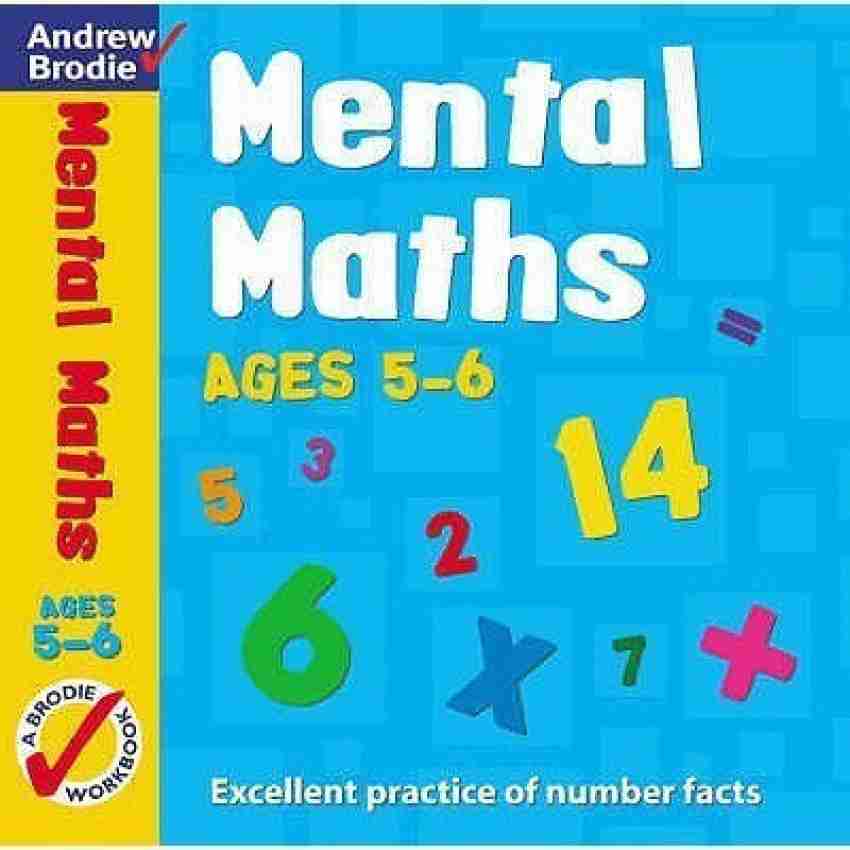 Mental Maths for Ages 5 6 Buy Mental Maths for Ages 5 6 by Brodie