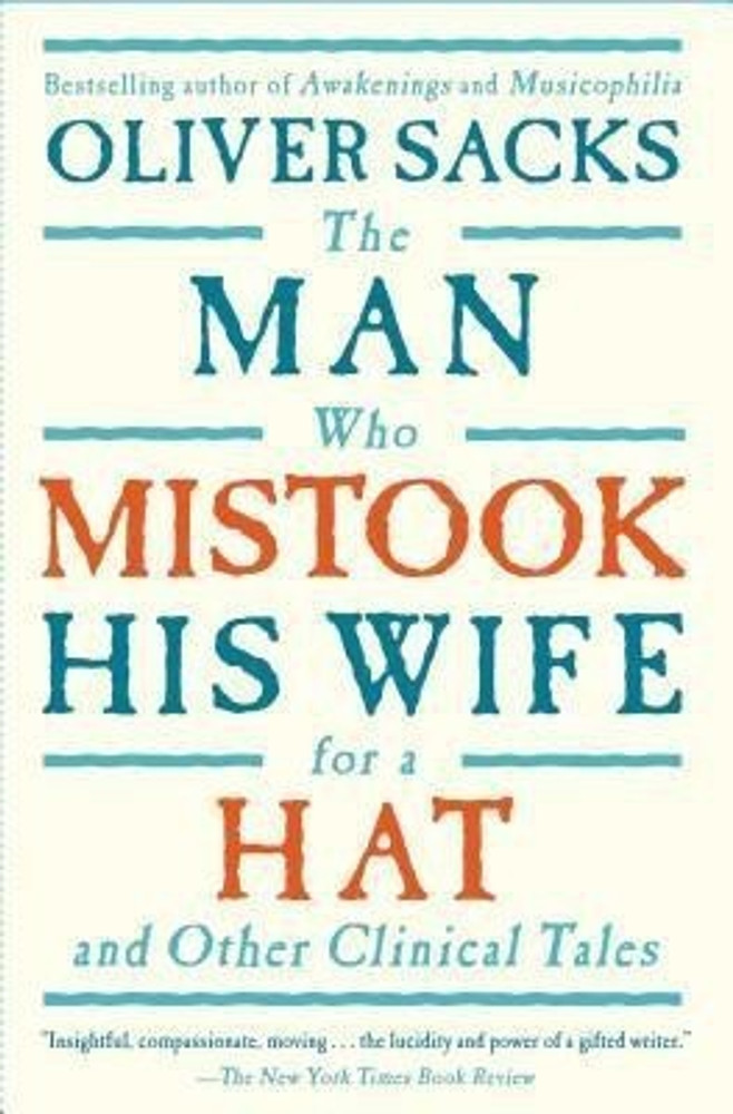 The man who mistook his wife for a hat outlet