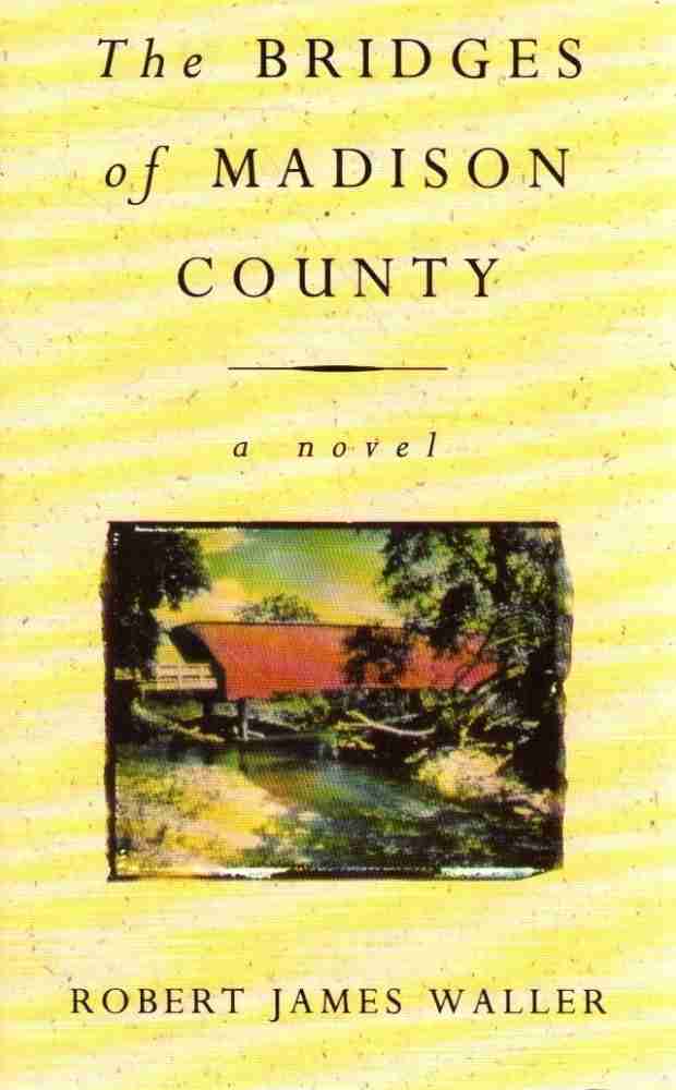 The Bridges of Madison County. Signed shops by Robert James Waller. First Edition, Later Printing. Warner. New York, 1992.