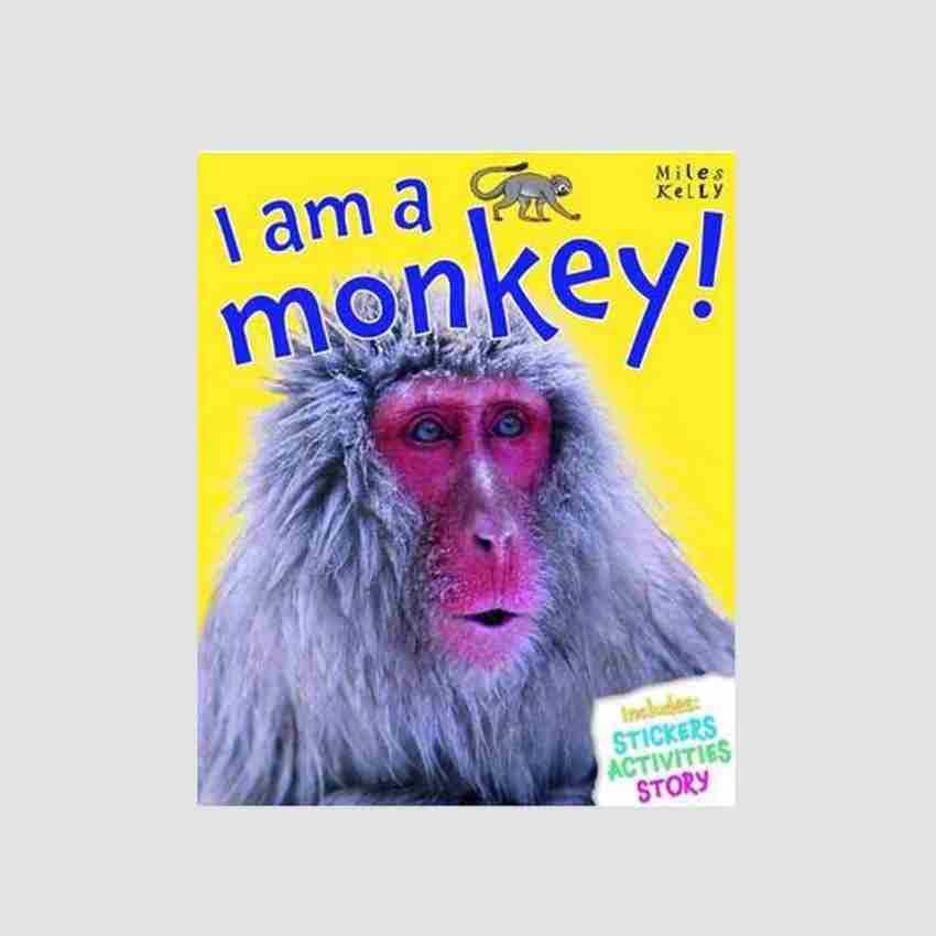 I am purple and I am a monkey!