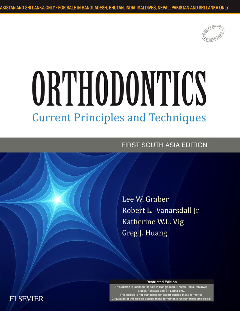 Orthodontics: Current Principles and Techniques: First SA Edn: Buy 