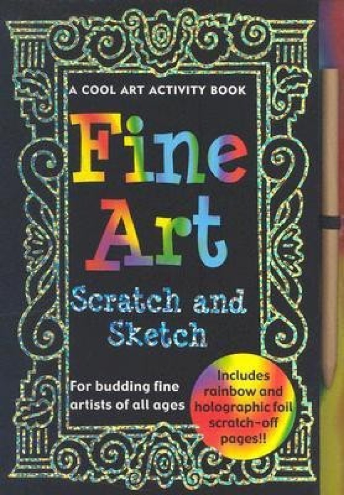 Super Scratch and Sketch: A Cool Art Activity Book for Budding Artists of  All Ages (Scratch & Sketch)