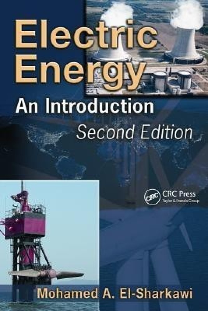 Electric Energy An Introduction Third Ed