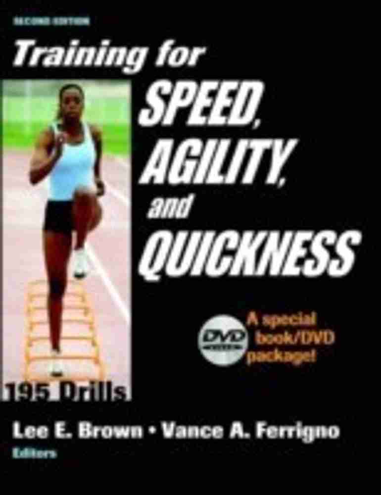 Training for Speed, Agility and Quickness 2nd Revised edition Edition: Buy  Training for Speed, Agility and Quickness 2nd Revised edition Edition by  unknown at Low Price in India | Flipkart.com