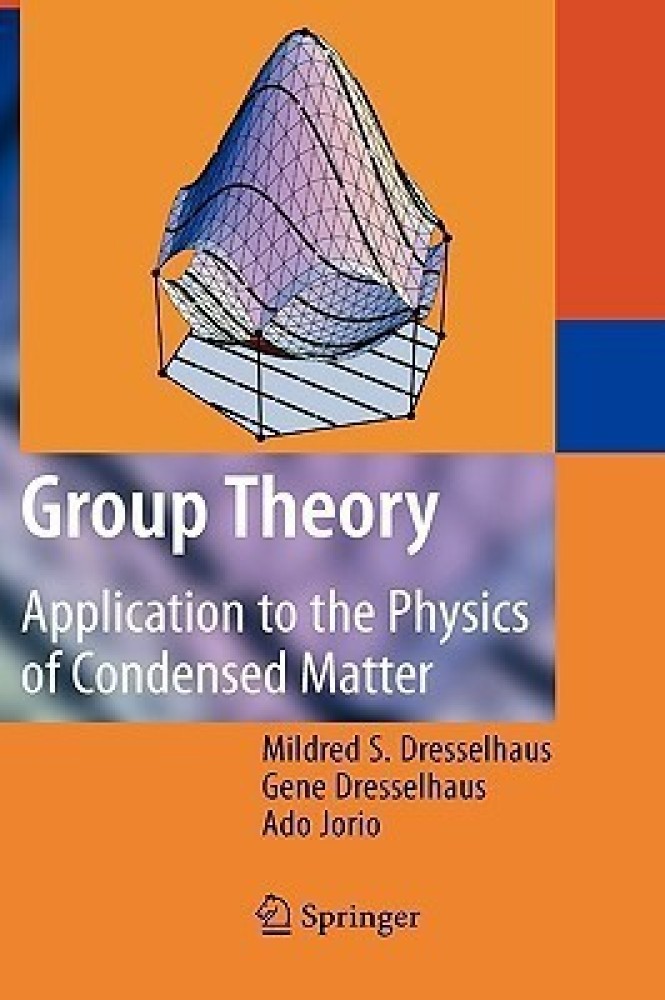 Group Theory: Buy Group Theory by Dresselhaus Mildred S. at Low