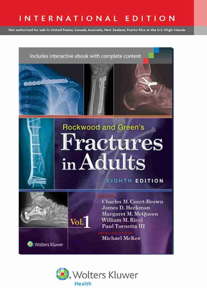 Rockwood, Green, and Wilkins' Fractures in Adults and Children