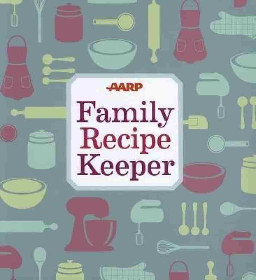 AARP Family Recipe Keeper: Buy AARP Family Recipe Keeper by AARP at Low  Price in India