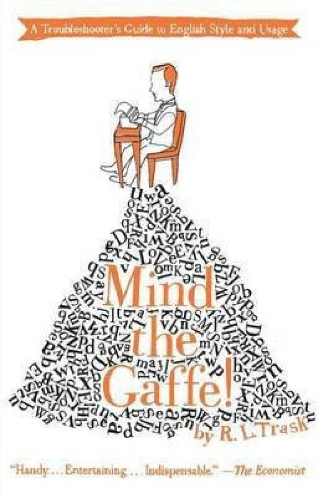 Mind the Gaffe Buy Mind the Gaffe by Trask R L Lecturer in