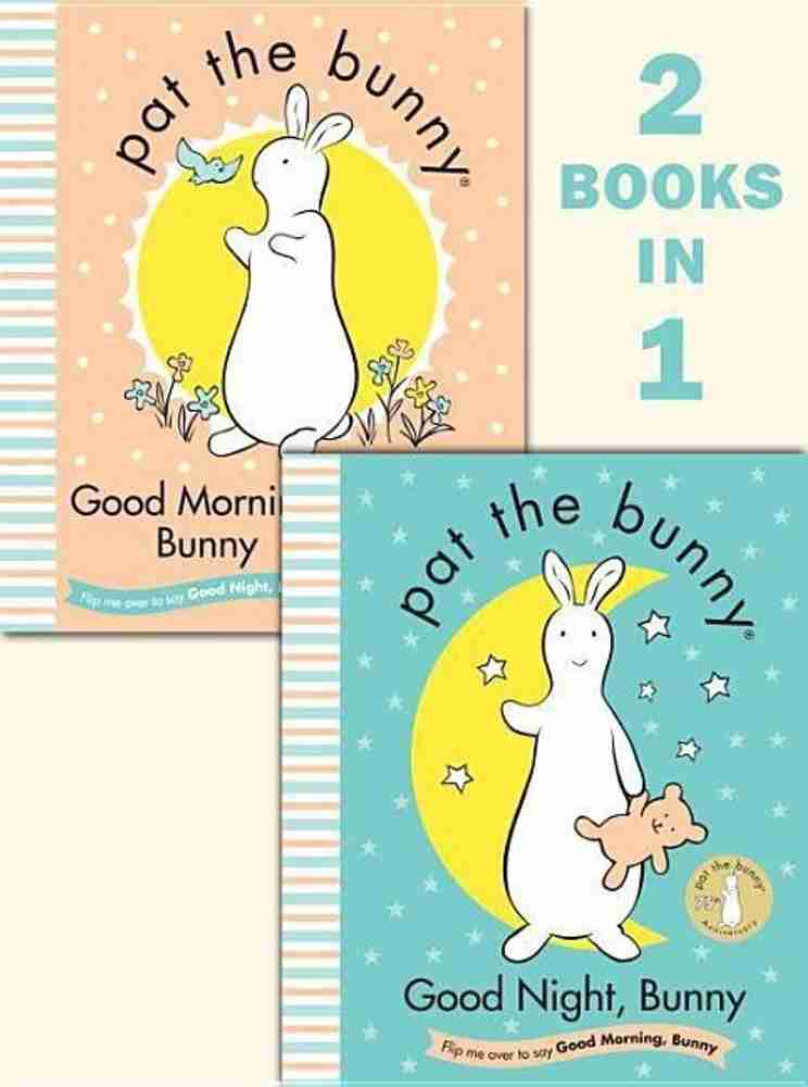 Good Night Bunny Good Morning Bunny Pat the Bunny Buy Good