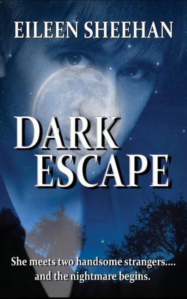 Dark Escape: Buy Dark Escape by Sheehan Eileen at Low Price in India