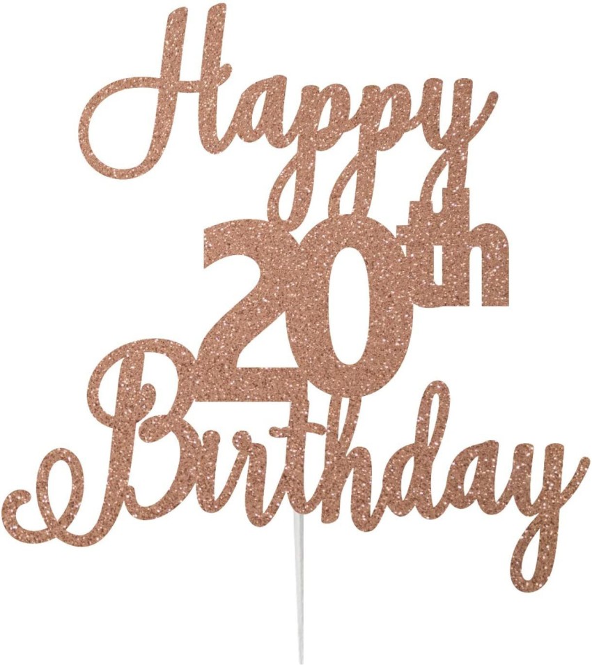 Happy 20th Birthday Cake Topper Rose Gold Glitter, | Ubuy Chile