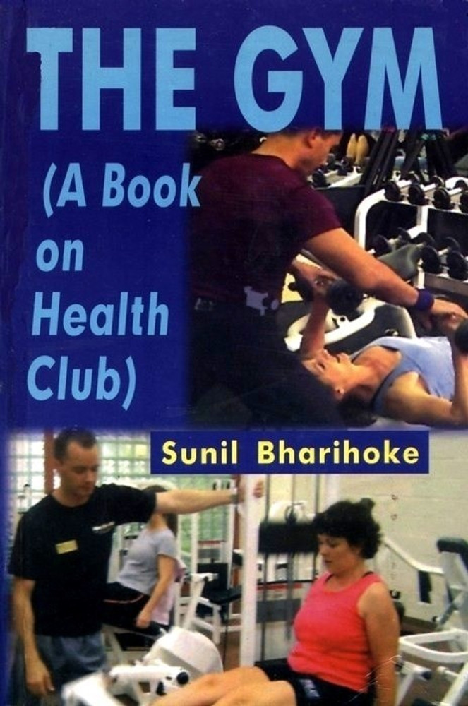 The Gym Buy The Gym by Bharihoke Sunif at Low Price in India Flipkart