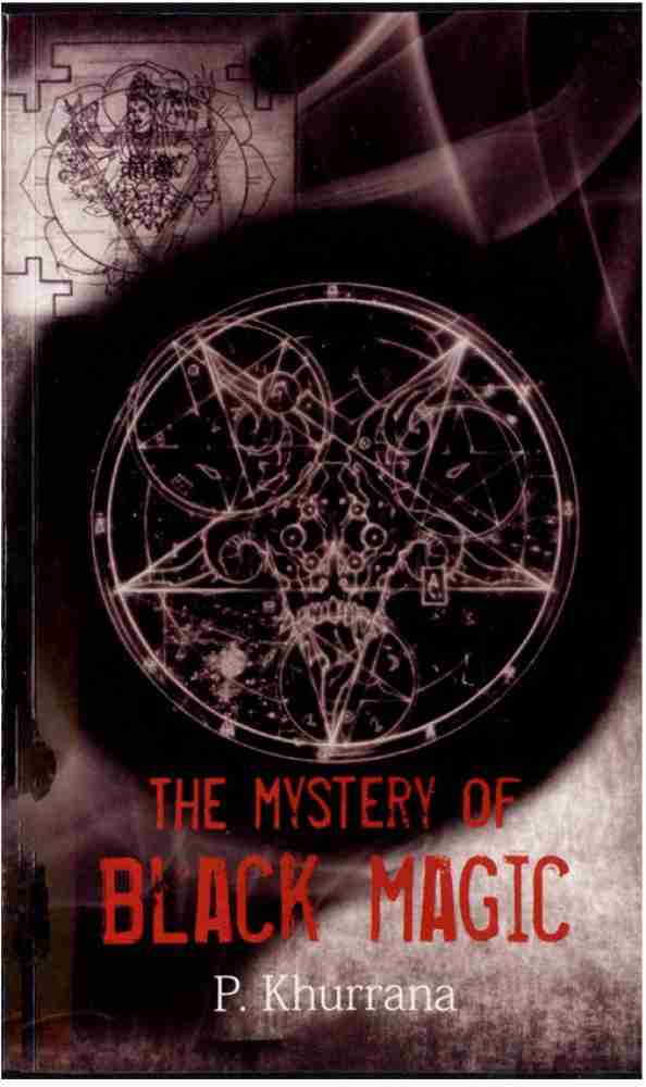 https://rukminim2.flixcart.com/image/850/1000/kjbr8280-0/book/c/p/9/the-mystery-of-black-magic-original-imafyx6msafdwppq.jpeg?q=20