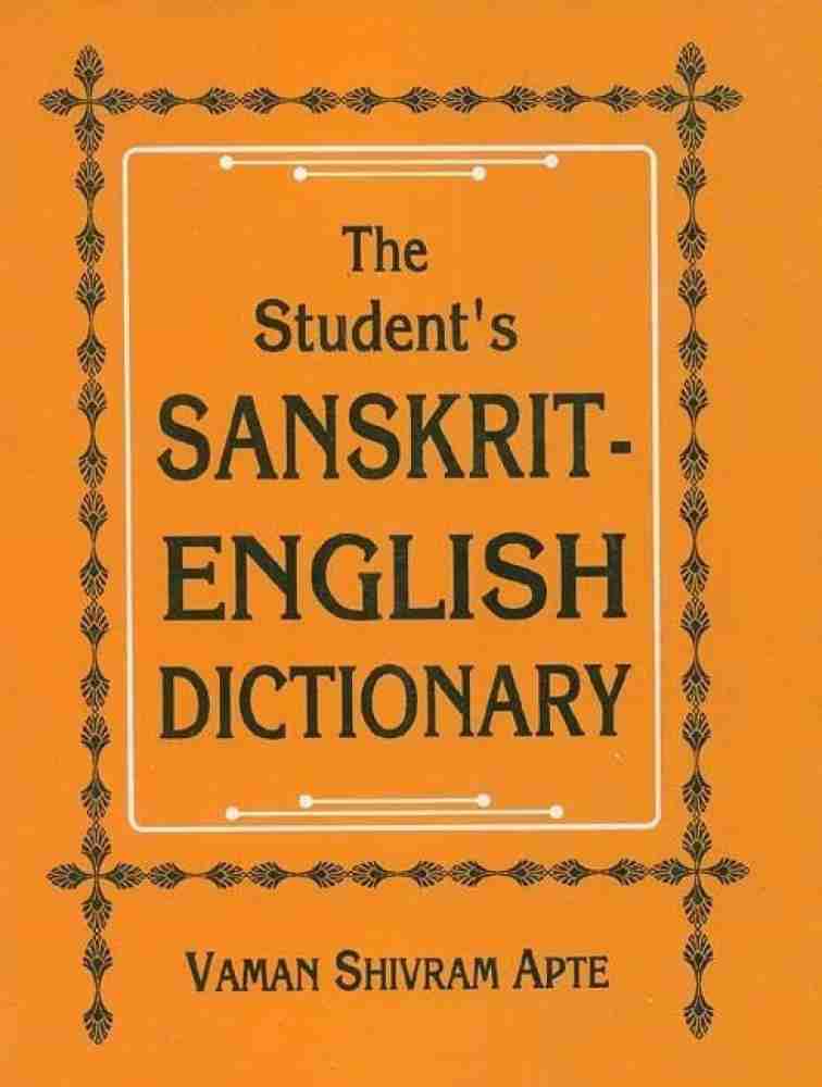The Student's Sanskrit-English Dictionary: Containing Appendices ...