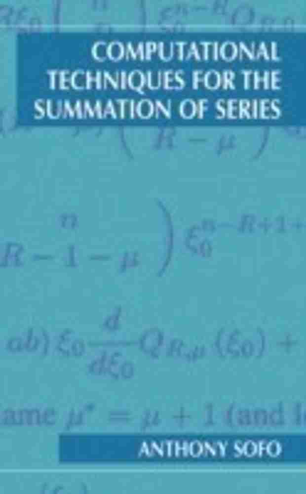 Computational Techniques for the Summation of Series: Buy 