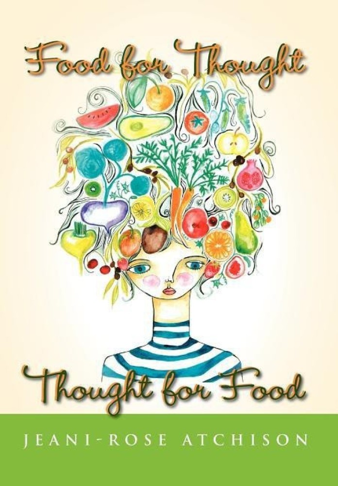 Food for Thought - Thought for Food: Buy Food for Thought 