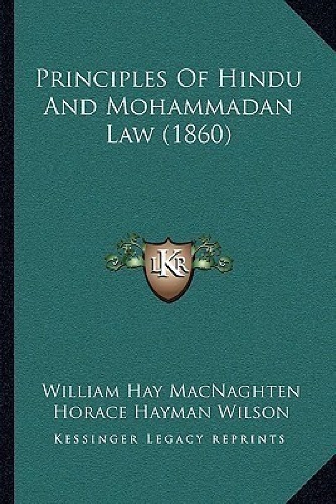 Principles Of Hindu And Mohammadan Law (1860): Buy Principles Of