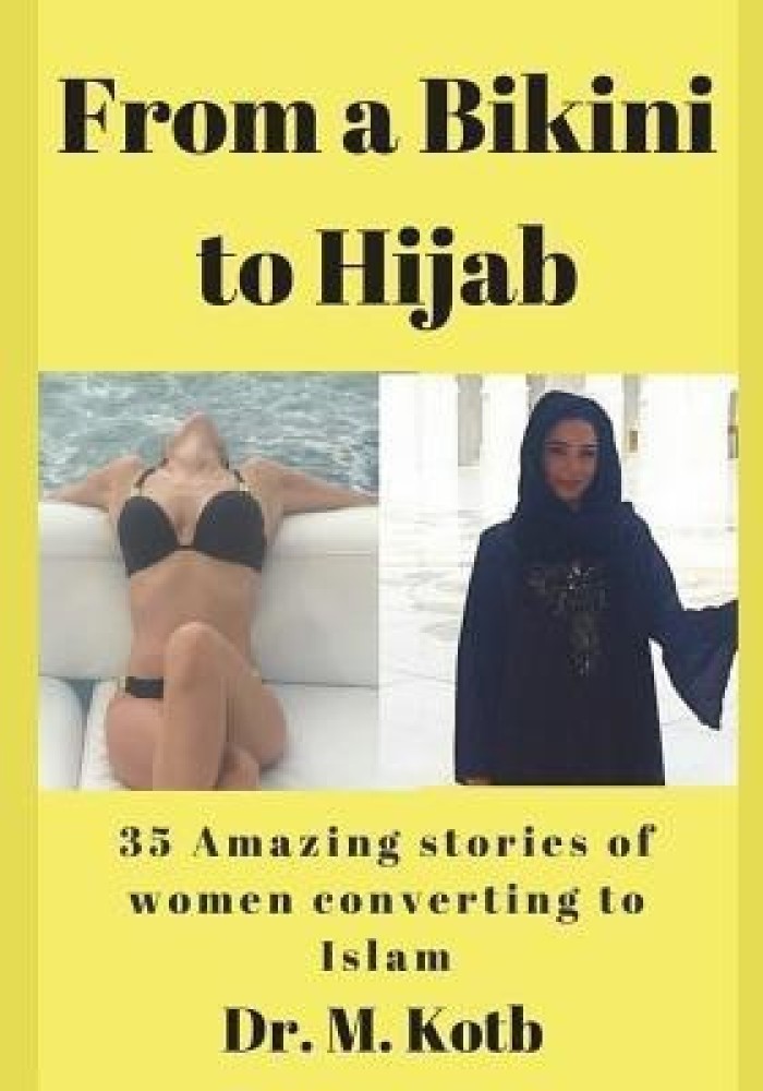 From a Bikini to Hijab Buy From a Bikini to Hijab by Kotb Dr at Low