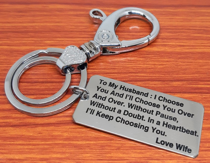 To my husband i choose store you keychain