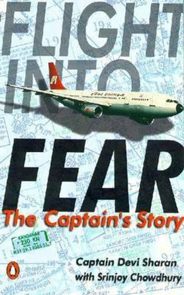 Buy Flight Into Fear - The Captain's Story by Sharan Devi at Low Price in  India | Flipkart.com