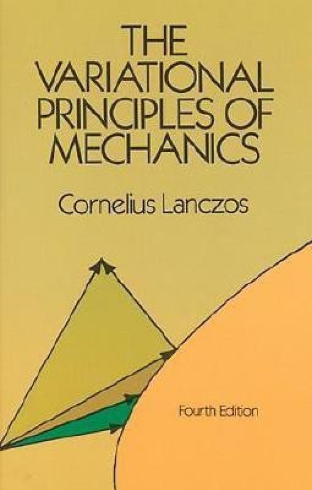 The Variational Principles of Mechanics: Buy The Variational Principles of  Mechanics by Lanczos Cornelius at Low Price in India